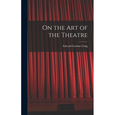 On the Art of the Theatre