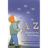 A to Z: Poems for the Very Young