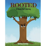 Rooted: A Young Tree's Journey