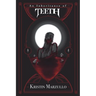 An Inheritance Of Teeth