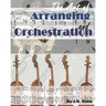 The Art of Arranging and Orchestration