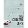 The Curated Lens: New Creative Photography
