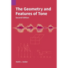 The Geometry and Features of Tone