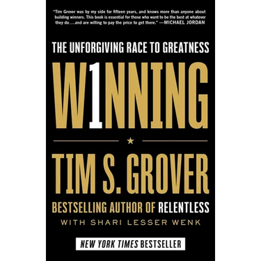 Winning: The Unforgiving Race to Greatness
