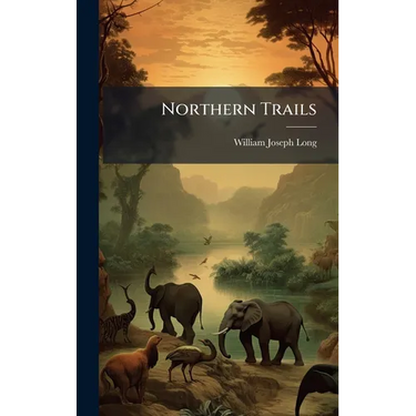 Northern Trails