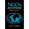 NGOs and Civil Society: Democracy by Proxy?