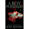 A Boy Possessed