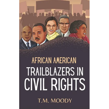 African American Trailblazers in Civil Rights