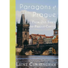 Paragons of Prague: From Old Town to Prague Castle
