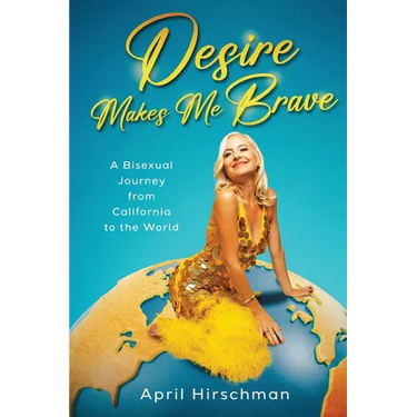 Desire Makes Me Brave
