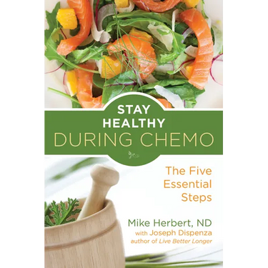 Stay Healthy During Chemo: The Five Essential Steps (Cancer Gift for Women)