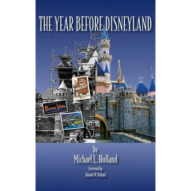 The Year Before Disneyland or: How Much Happened at the Company While Building the Park