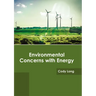 Environmental Concerns with Energy