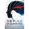The Place of Quarantine