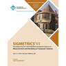 SIGMETRICS11 Proceedings of the ACM SIGMETRICS International Conference on Measurement and Modeling of Computer Systems