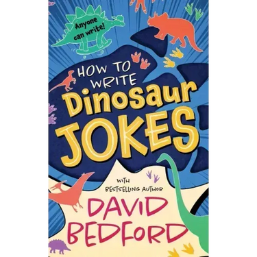 How to Write Dinosaur Jokes: Anyone Can Write