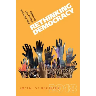 Rethinking Democracy: Socialist Register 2018