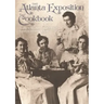 The Atlanta Exposition Cookbook