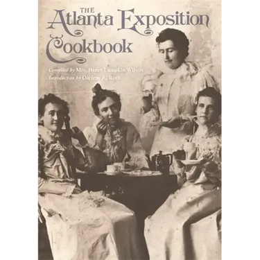 The Atlanta Exposition Cookbook