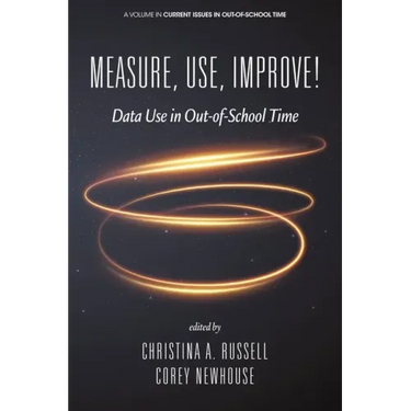 Measure, Use, Improve!