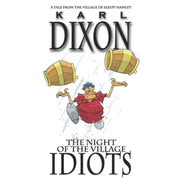 The Night of the Village Idiots: a Sleepy Hamlet tale