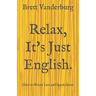 Relax, It's Just English
