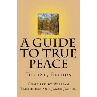 A Guide to True Peace: The 1815 Edition