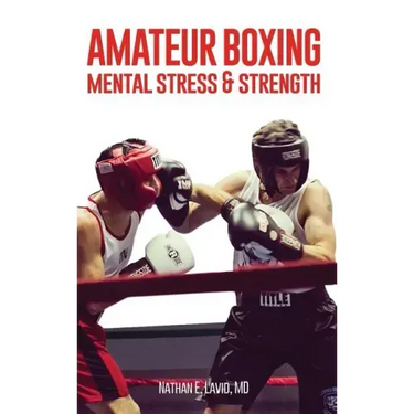 Amateur Boxing: Mental Stress & Strength