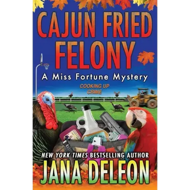 Cajun Fried Felony