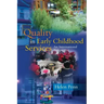 Quality in Early Childhood Services: An International Perspective