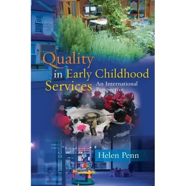 Quality in Early Childhood Services: An International Perspective