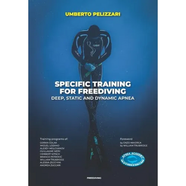 Specific Training for Freediving Deep, Static and Dynamic Apnea