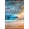 Prayers Answered: Praying Boldly When Life Is Painful