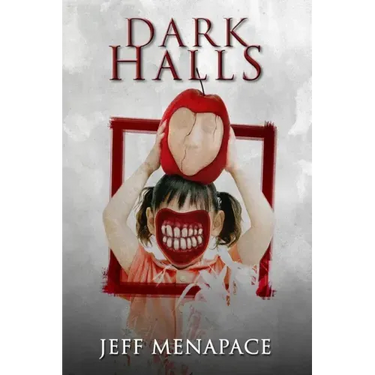 Dark Halls: A Horror Novel