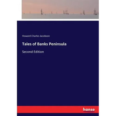 Tales of Banks Peninsula: Second Edition