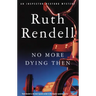 No More Dying Then
