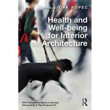 Health and Well-Being for Interior Architecture