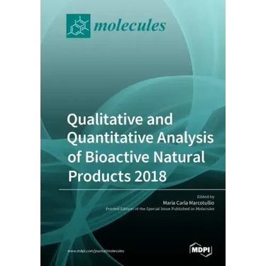 Qualitative and Quantitative Analysis of Bioactive Natural Products 2018