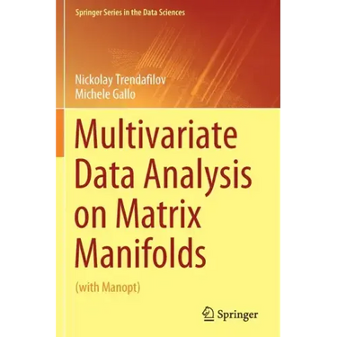 Multivariate Data Analysis on Matrix Manifolds: (With Manopt)