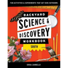 Backyard Science & Discovery Workbook: South: Fun Activities & Experiments That Get Kids Outside