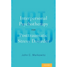 Interpersonal Psychotherapy for Posttraumatic Stress Disorder