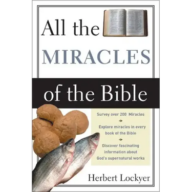 All the Miracles of the Bible