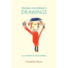 Young Children's Drawings as a Mirror of Development