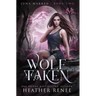 Wolf Taken