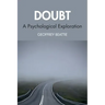 Doubt: A Psychological Exploration