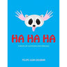 Ha Ha Ha