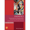 Phonetics: Transcription, Production, Acoustics, and Perception