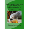 Natural remedies for African Grey parrots: Herbal Teas