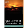 The Power of Concentration