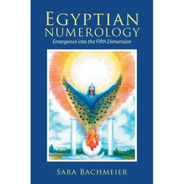Egyptian Numerology: Emergence into the Fifth Dimension